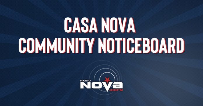 Radio NOVA’s CASA NOVA – Community Noticeboard